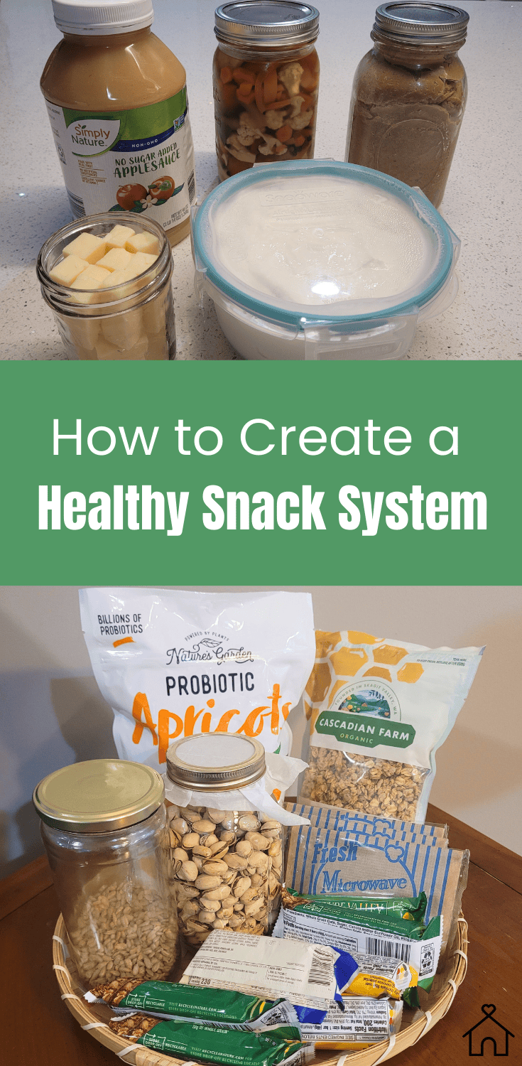 How to Create a Healthy Snack System - Truly Confident Home