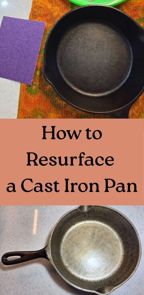 Pinterest 2 - How to Resurface a Cast Iron Pan 2 pictures of a cast iron pan, one all black with bumps and one shiny and smooth